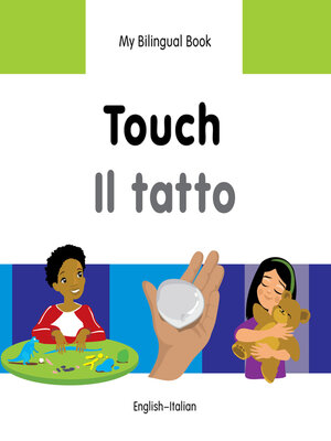 cover image of My Bilingual Book–Touch (English–Italian)